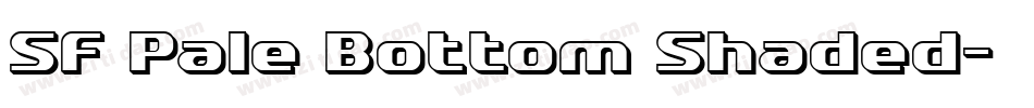 SF Pale Bottom Shaded字体转换